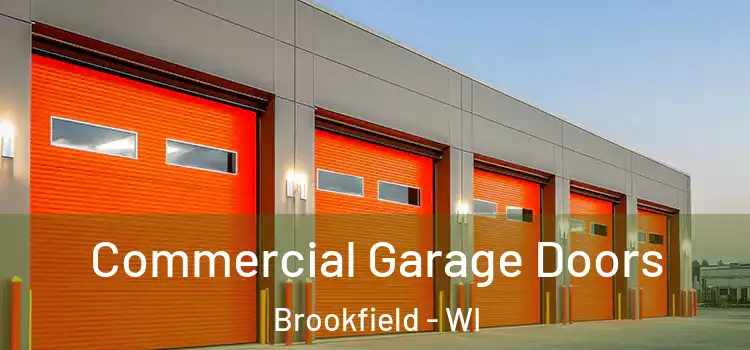  Commercial Garage Doors Brookfield - WI