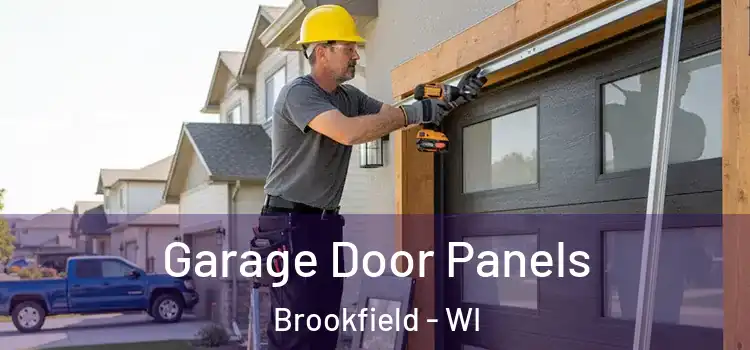  Garage Door Panels Brookfield - WI