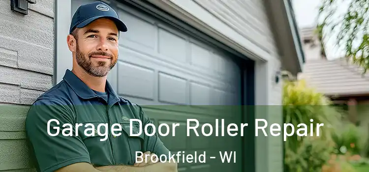  Garage Door Roller Repair Brookfield - WI