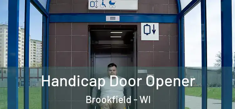  Handicap Door Opener Brookfield - WI