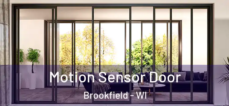  Motion Sensor Door Brookfield - WI