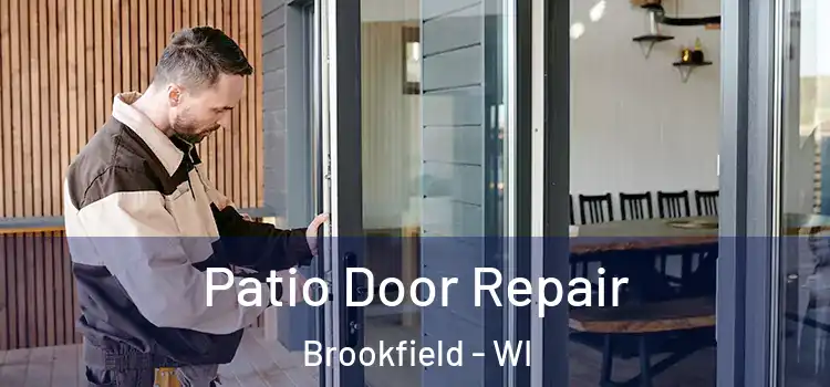  Patio Door Repair Brookfield - WI