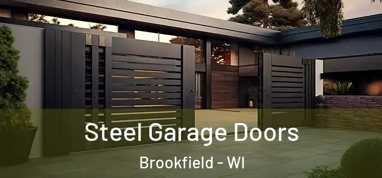  Steel Garage Doors Brookfield - WI